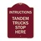 Signmission Truck Instructions Tandem Trucks Stop Here Heavy-Gauge Aluminum Sign, 24" x 18", BU-1824-22787 A-DES-BU-1824-22787 - alternate 1